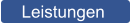 Leistungen